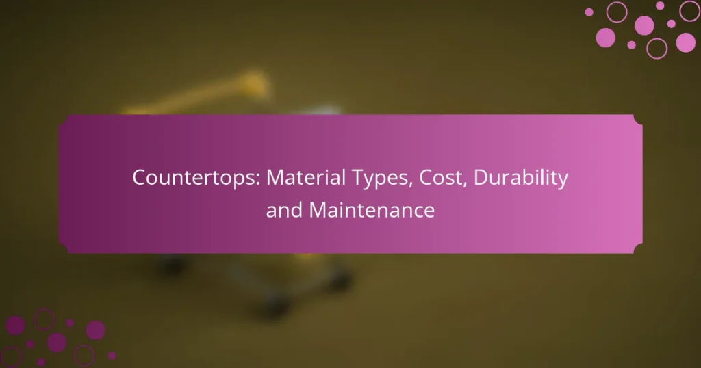 Plans de travail : types de matériaux, coût, durabilité et entretien